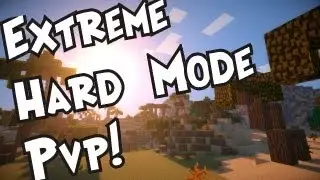 Extra Hard Mode PVP Server-bMC-Ep2