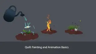 Quill - Painting & Animation Techniques