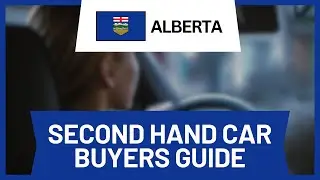 How to Buy a Second Hand Car in Alberta (Full Guide)