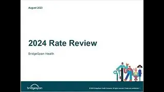 2024 Rate Hearing BridgeSpan Health - Aug. 4, 2023