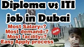 ItI vs Diploma,job in Dubai best for you,most demand