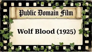 Wolf Blood (1925)