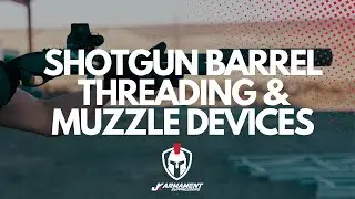 Shotgun Barrel Threading & Muzzle Devices