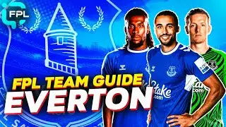 EVERTON Complete FPL Team Guide | PRESEASON 2023/24