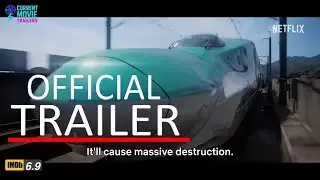 Bullet Train Explosion | Official Trailer (2025)