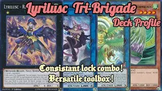YU-GI-OH! LYRILUSC TRI-BRIGADE FEBRUARY 2021 DECK PROFILE [EDOPRO]