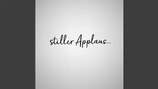 Stiller Applaus