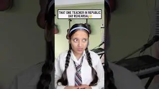 That One Teacher In Republic Day Rehearsal😓#schooldays#scholllife#republicday#relatable#dimplewali