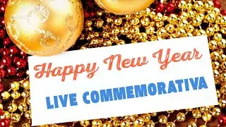 Live commemorativa di fine anno🍾🍾🍾✨✨✨