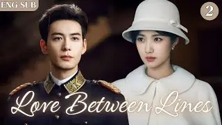 【ENGSUB】Love Between Lines EP02 | Chen Xingxu  Lu Yuxiao #cdrama