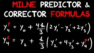5.4 Milne Method | Predictor & Corrector Formulas | Derivation | Example | Numerical Methods