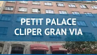 PETIT PALACE CLIPER GRAN VIA 3 Мадрид обзор &ndash; отель ПЕТИТ ПАЛАС КЛИПЕР ГРАН ВИА 3 Мадрид видео обзор
