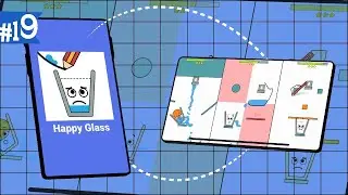 Прохождение игрового процесса ➤ Happy Glass #19