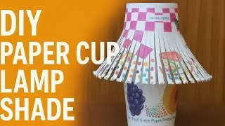 DIY Paper Cup Lamp Shade | Easy & Creative Paper Craft