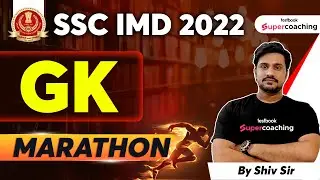 SSC IMD General Awareness Classes 2022 | GK Marathon for SSC IMD Scientific Assistant | Shiv Sir