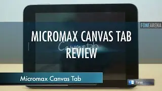 Micromax Canvas Tab Review