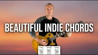 8 Indie Guitar Chords That Sound Beautiful (Even If You&rsquo;re Just Starting)
