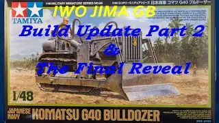 Iwo Jima Group Build - Tamiya 1:48 Komatsu G40 Bulldozer Build Update Part 2 & the Reveal #tamiya