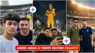 Lionel Messi AI Photo Editing Prompts 2025 😱 Viral Google Gemini Prompts