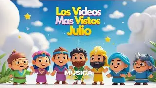La Biblia para niños Las mas escuchadas de Julio