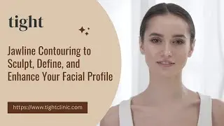 Refine Your Look with Non Surgical Jawline Contouring Toronto
