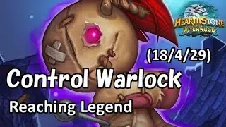 [Hearthstone] Reaching Legend Control Warlock No Commentary (2018/4/29)
