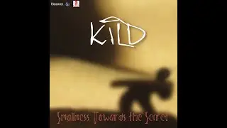 Kild - A Place Inside of You