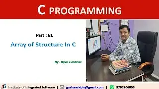 Part 61 : Array Of Structure in C | HIndi Langugae