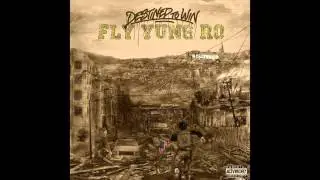 Fly Yung Ro Destined To Win(mixtape)