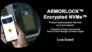 Passwords a thing of the past&hellip;ARMORLOCK&trade; Encrypted NVMe SSD By G-Technology and Global Distribution