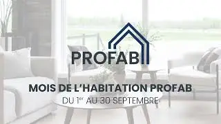 Mois de l'Habitation ProFab