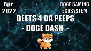 CSI SERIES: DOGE DASH - DEETS 4 DA PEEPS