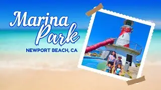 Summer Fun at Marina Park in Newport Beach, CA. FAMILY TRAVEL VLOG.