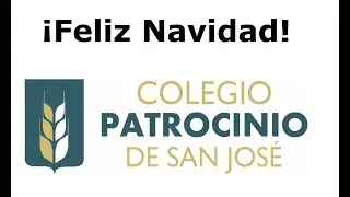 ¡Feliz Navidad! Colegio Patrocinio de San José