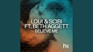Believe Me (Extended Mix)