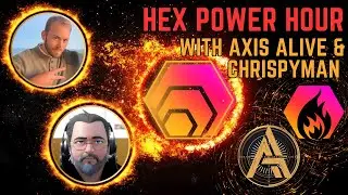 HEX Power Hour with ChrispyMan from HEXFIRE.IO - NEW Data Sets!