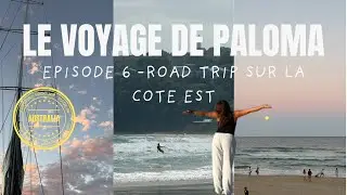🇦🇺 LE VOYAGE DE PALOMA - ROAD TRIP COTE EST - épisode 6 🚐