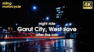 Epic Motorcycle Nigh Ride in Garut City, West Java After the Rain | 4K