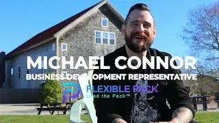 A Day in the Life at Flexible Pack with Michael Connor