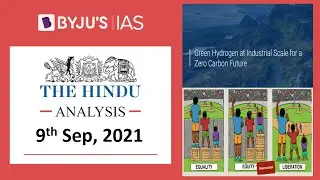 'The Hindu' Analysis for 9th September, 2021. (Current Affairs for UPSC/IAS)