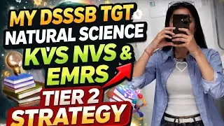DSSSB TGT Natural science/Kvs Tier 2 /Emrs tier 2 ke liye meri strategy kya rahegi??📚📖📚#Kvs#dsssb