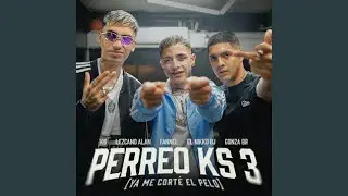 Perreo KS 3 (Ya Me Cort&eacute; El Pelo)