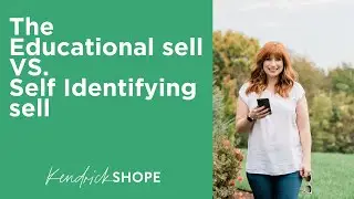 The Educational sell VS. Self Identifying sell