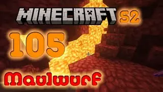 NIE WIEDER AUFH&Ouml;REN! | Der Maulwurf-Run f&uuml;r UNENDLICH NETHERITE | Minecraft Lets Play #105 [S2]