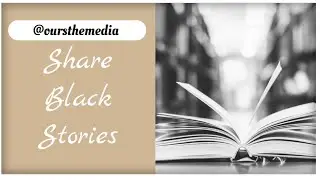 Share Black Stories: &ldquo;Multiple Strengths&rdquo; ft. Roger
