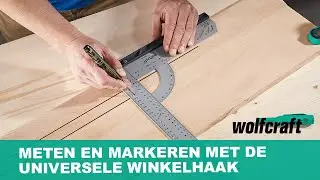 Meten en markeren met de universele winkelhaak