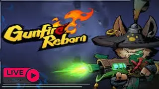Gunfire Reborn First Look
