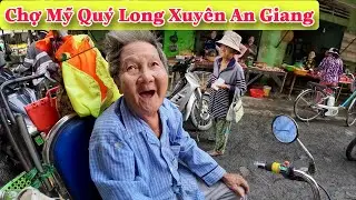 Chợ Mỹ Quý Long Xuyên An Giang Rất Đông Những Hoàn Cảnh Khó Khăn | Khương Nhựt Minh