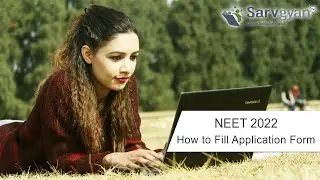 NEET 2022 Application Form | How to Fill Application Form | Step by Step Guide