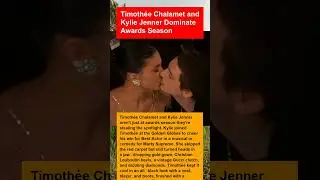 AWARDS SEASON SHOCKER Timothee Chalamet and Kylie Jenner Take Center Stage #short #shorts #celebrity